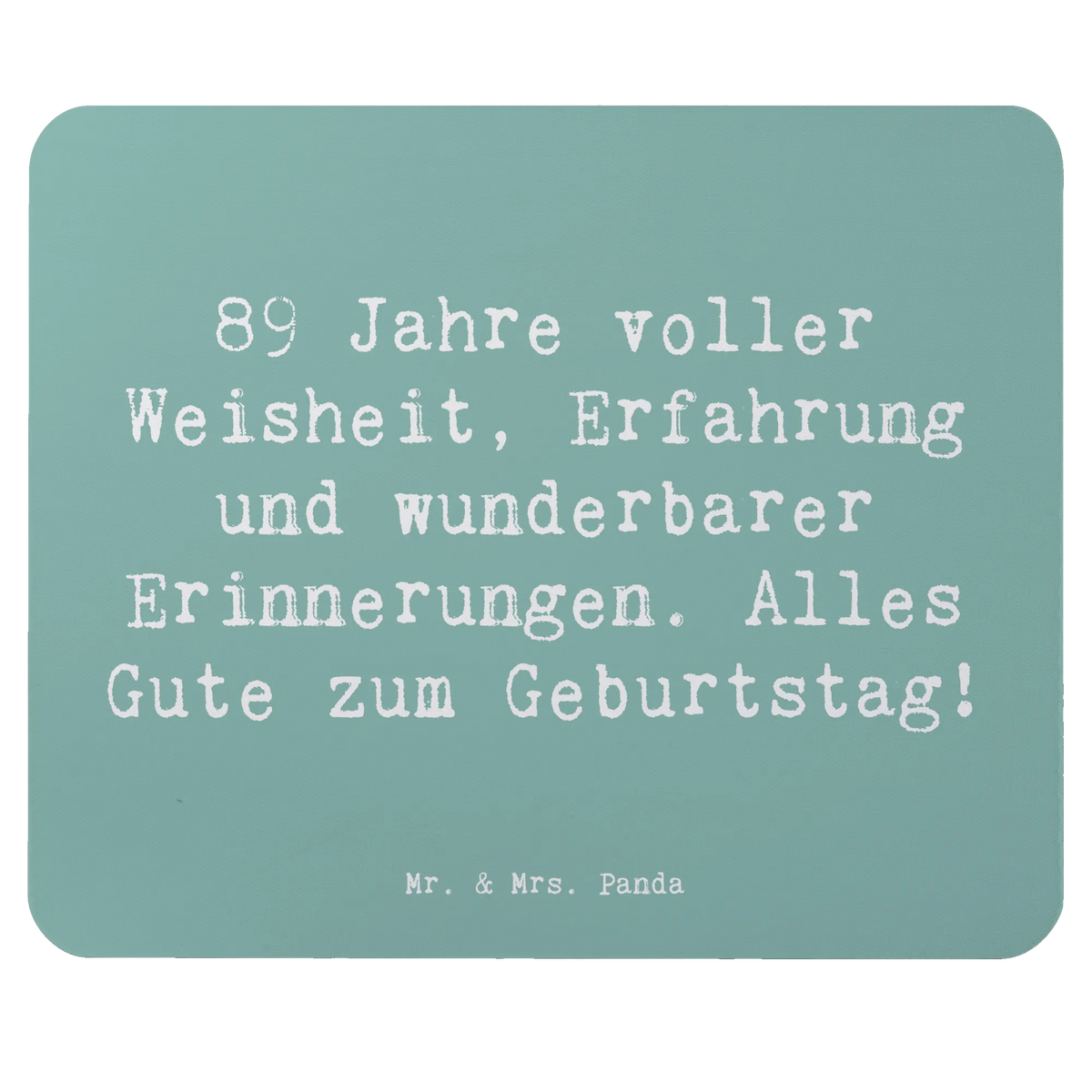 Mauspad Spruch 89. Geburtstag