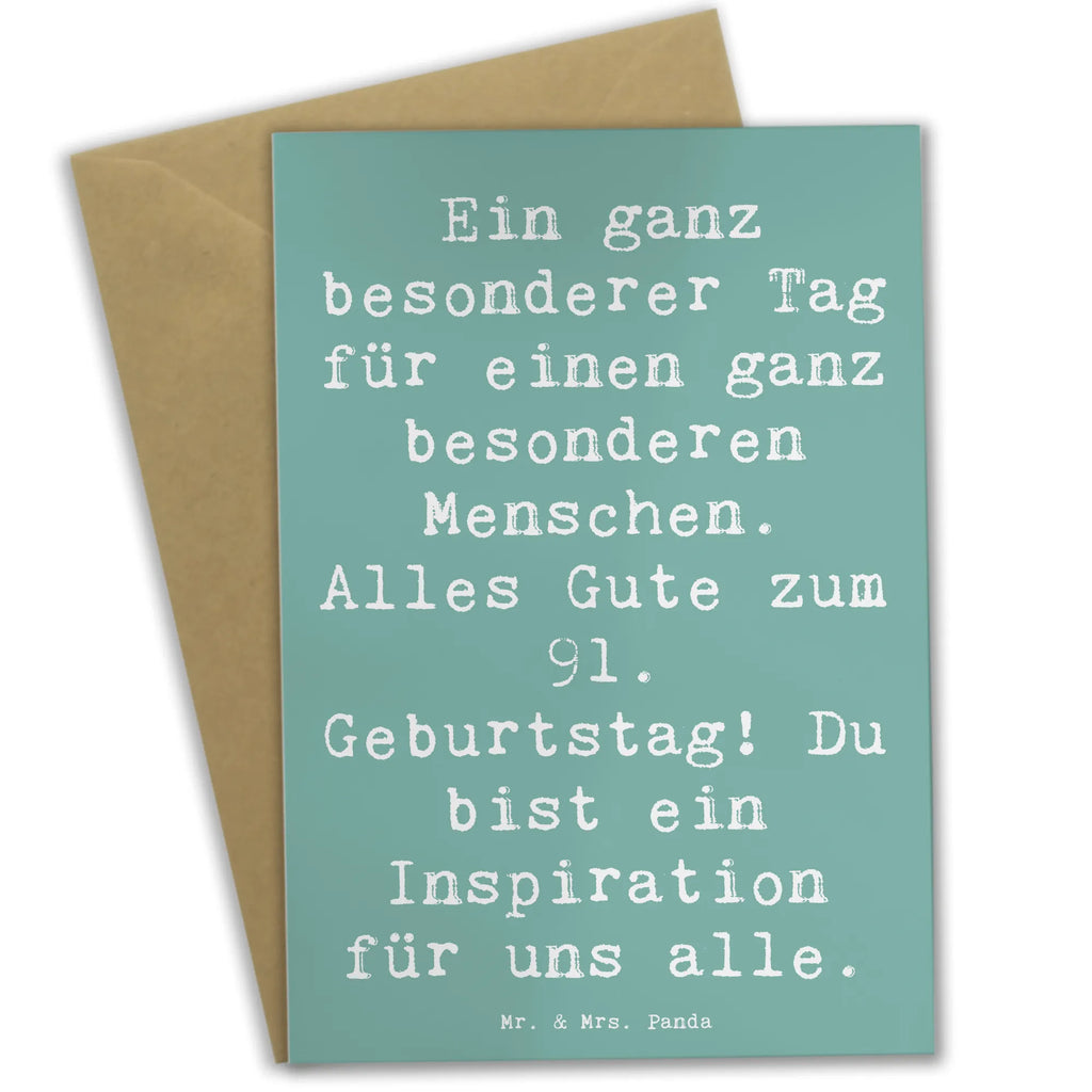 Greetings card Saying Ein ganz besonderer Tag für einen ganz besonderen Menschen. Alles Gute zum 91. Geburtstag! Du bist ein Inspiration für uns alle. Karte, Ansichtskarten, Glückwunschkarte, Hochzeitskarte, Einladungskarte, Grußkarte, Klappkarte, Geburtstagskarte, Geburtstag, Geburtstagsgeschenk, Geschenk