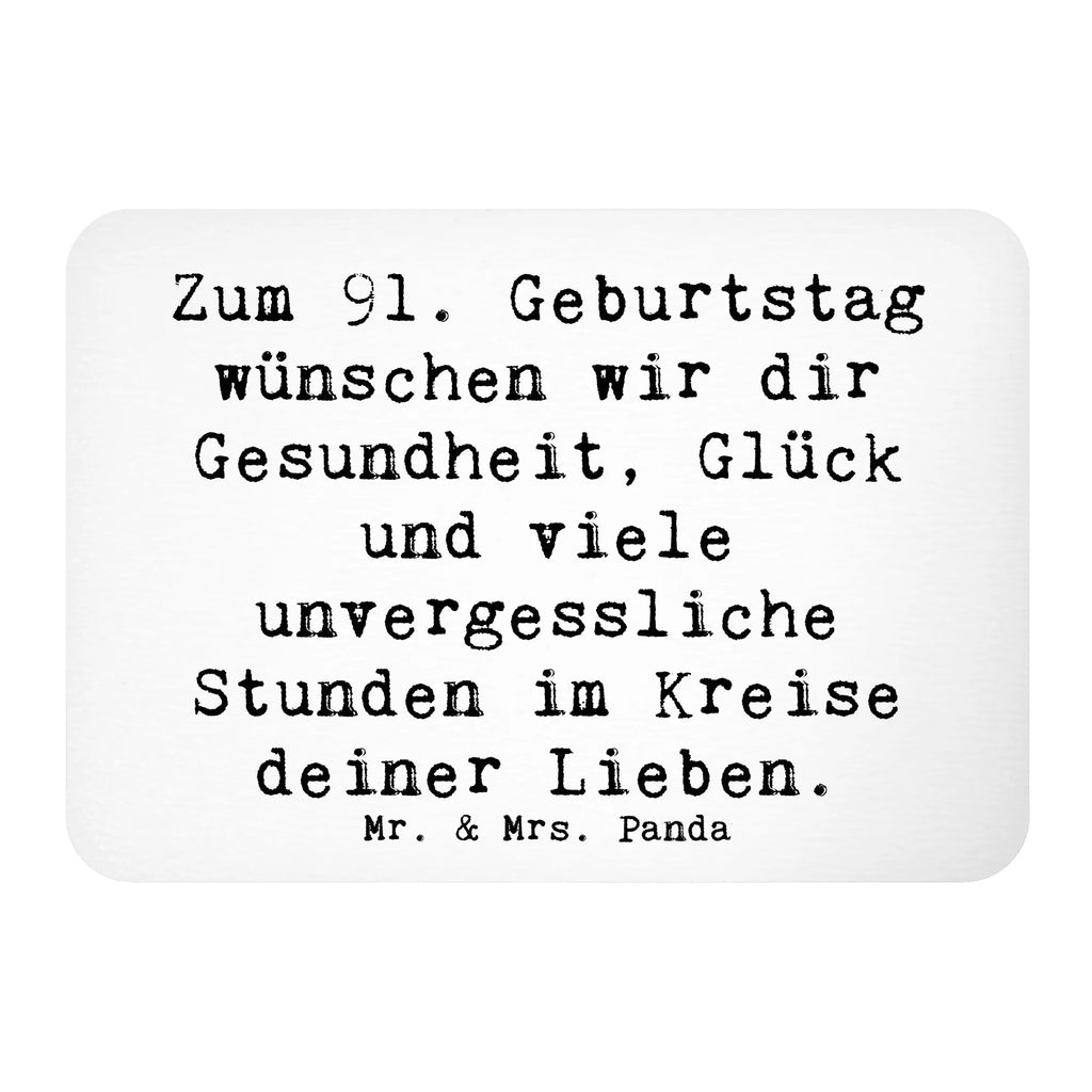 Magnet Spruch 91. Geburtstag Wünsche Motivmagnete, Kühlschrank Dekoration, Souvenir Magnet, Notiz Magnet, Kühlschrankmagnet, Whiteboard Magnet, Pinnwandmagnet, Dekomagnet, Geburtstag, Geburtstagsgeschenk, Geschenk