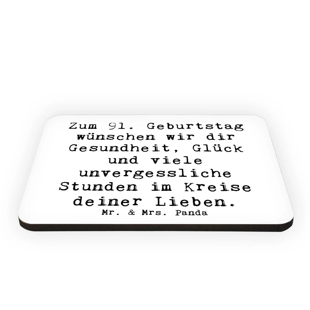 Magnet Spruch 91. Geburtstag Wünsche Motivmagnete, Kühlschrank Dekoration, Souvenir Magnet, Notiz Magnet, Kühlschrankmagnet, Whiteboard Magnet, Pinnwandmagnet, Dekomagnet, Geburtstag, Geburtstagsgeschenk, Geschenk