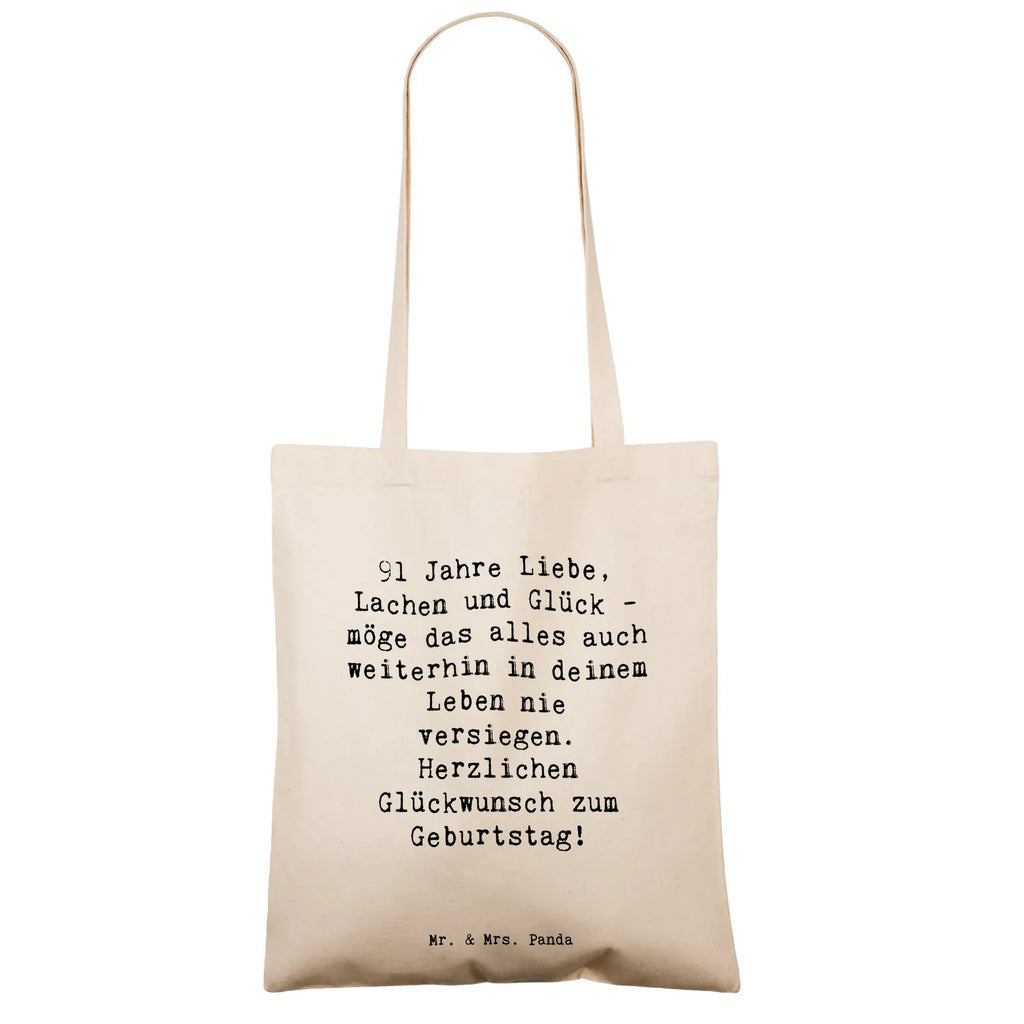 Tragetasche Spruch 91. Geburtstag Badetasche, Tragetasche, Stofftasche, Tasche, Einkaufstasche, Beuteltasche, Jutebeutel, Strandtasche, Stoffbeutel, Einkaufstüte, Schultertasche, Shopper, Umhängetasche, Beutel, Jutetasche, Laptoptasche, Geburtstag, Geburtstagsgeschenk, Geschenk