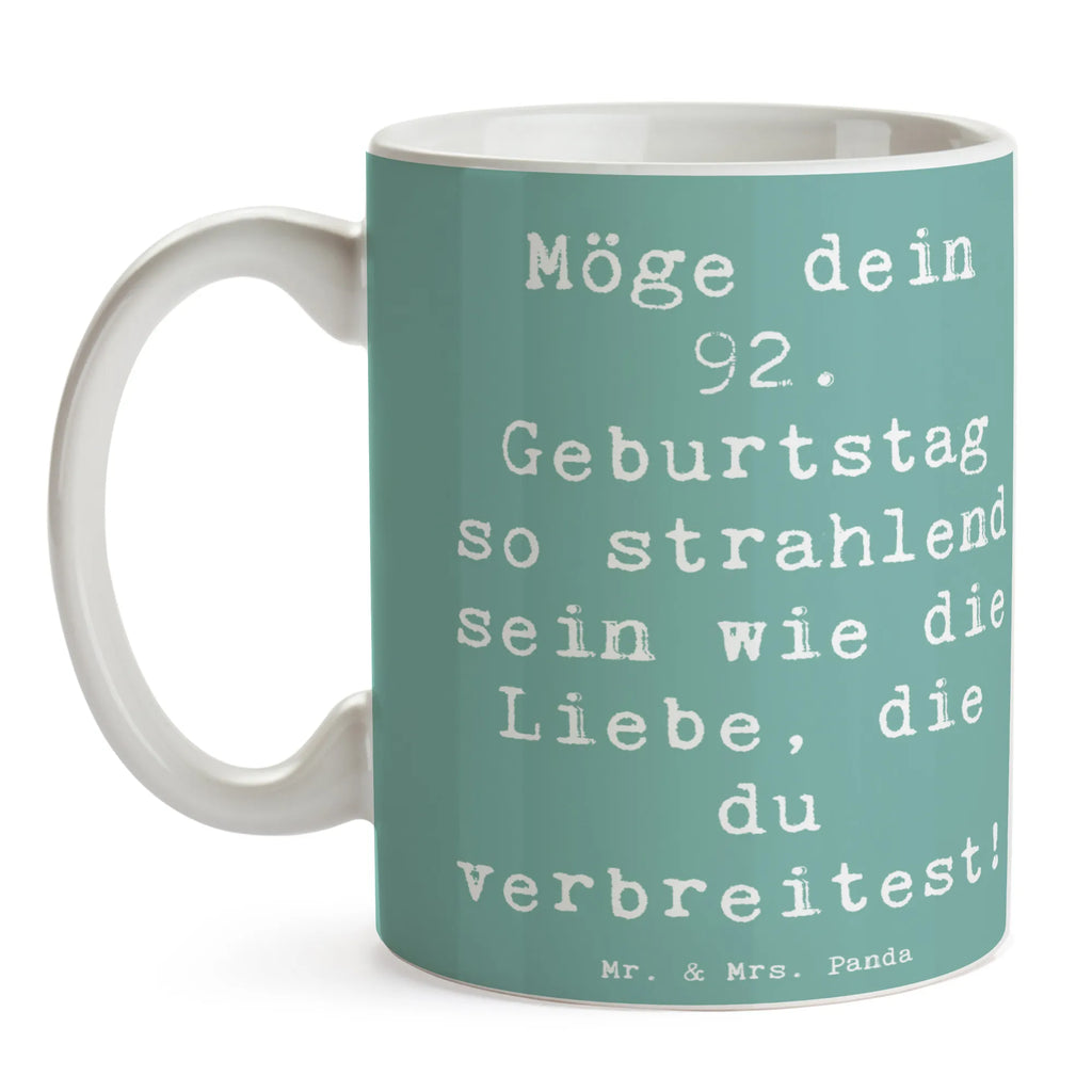 Tasse Spruch 92. Geburtstag Strahlen Kaffeetasse, Tasse mit Motiven, Tasse, Geschenktasse, Bürotasse, Keramiktasse, Teetasse, Tasse mit Zitaten, Porzellantasse, Geburtstag, Geburtstagsgeschenk, Geschenk