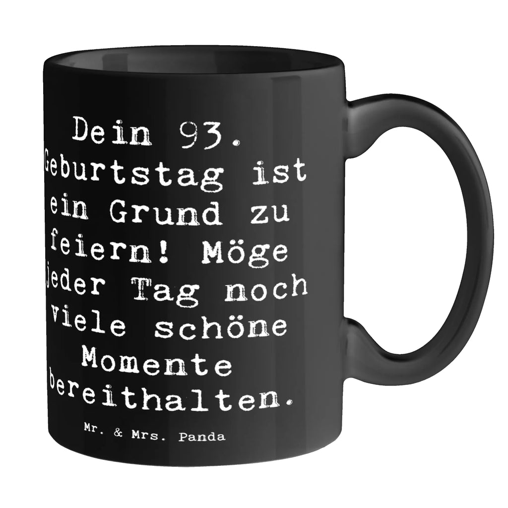 Tasse 93. Geburtstag Freude Teetasse, Tasse mit Zitaten, Tasse mit Motiven, Porzellantasse, Bürotasse, Keramiktasse, Geschenktasse, Tasse, Kaffeetasse, Geburtstag, Geburtstagsgeschenk, Geschenk