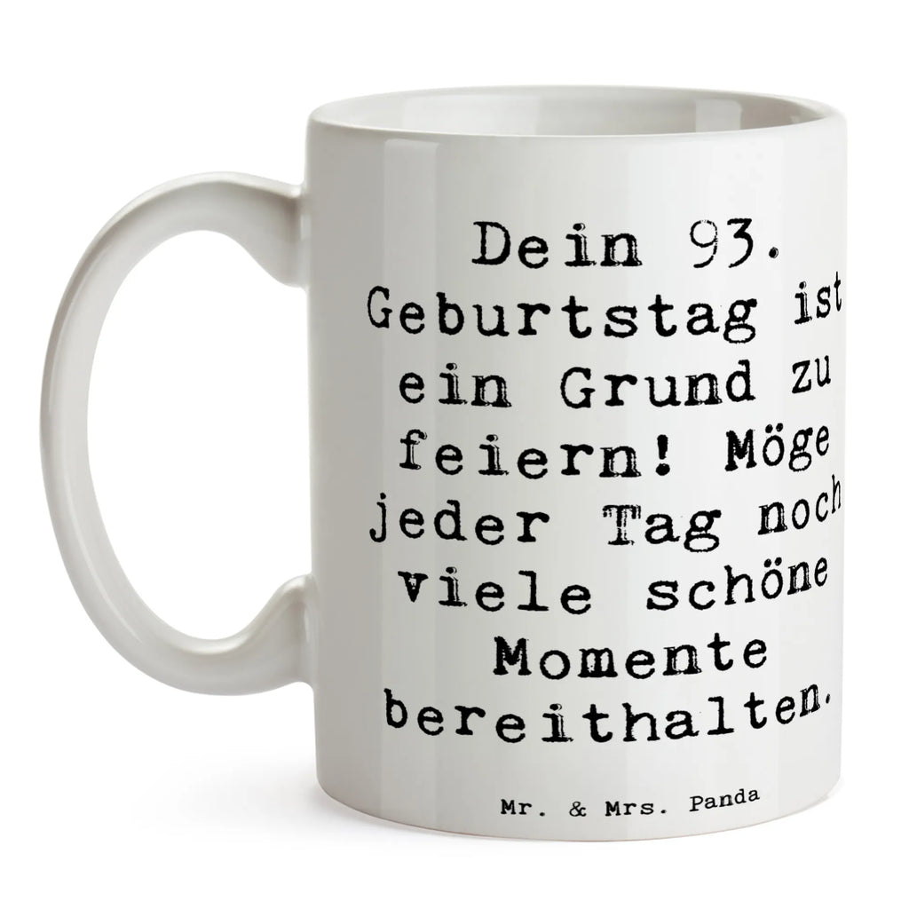 Tasse 93. Geburtstag Freude Teetasse, Tasse mit Zitaten, Tasse mit Motiven, Porzellantasse, Bürotasse, Keramiktasse, Geschenktasse, Tasse, Kaffeetasse, Geburtstag, Geburtstagsgeschenk, Geschenk