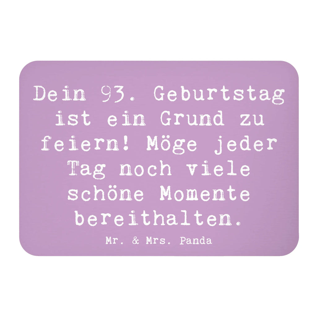 Magnet Spruch 93. Geburtstag Freude Souvenir Magnet, Kühlschrankmagnet, Dekomagnet, Kühlschrank Dekoration, Pinnwandmagnet, Notiz Magnet, Whiteboard Magnet, Motivmagnete, Geburtstag, Geburtstagsgeschenk, Geschenk