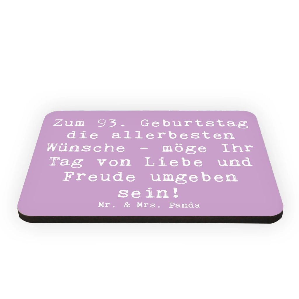 Magnet Saying Zum 93. Geburtstag die allerbesten Wünsche - möge Ihr Tag von Liebe und Freude umgeben sein! Dekomagnet, Whiteboard Magnet, Notiz Magnet, Pinnwandmagnet, Souvenir Magnet, Motivmagnete, Kühlschrankmagnet, Kühlschrank Dekoration, Geburtstag, Geburtstagsgeschenk, Geschenk