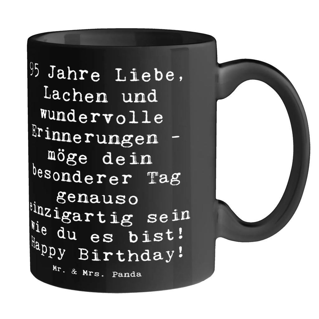 Tasse Spruch 95. Geburtstag Bürotasse, Tasse, Geschenktasse, Tasse mit Zitaten, Tasse mit Motiven, Keramiktasse, Kaffeetasse, Teetasse, Porzellantasse, Geburtstag, Geburtstagsgeschenk, Geschenk