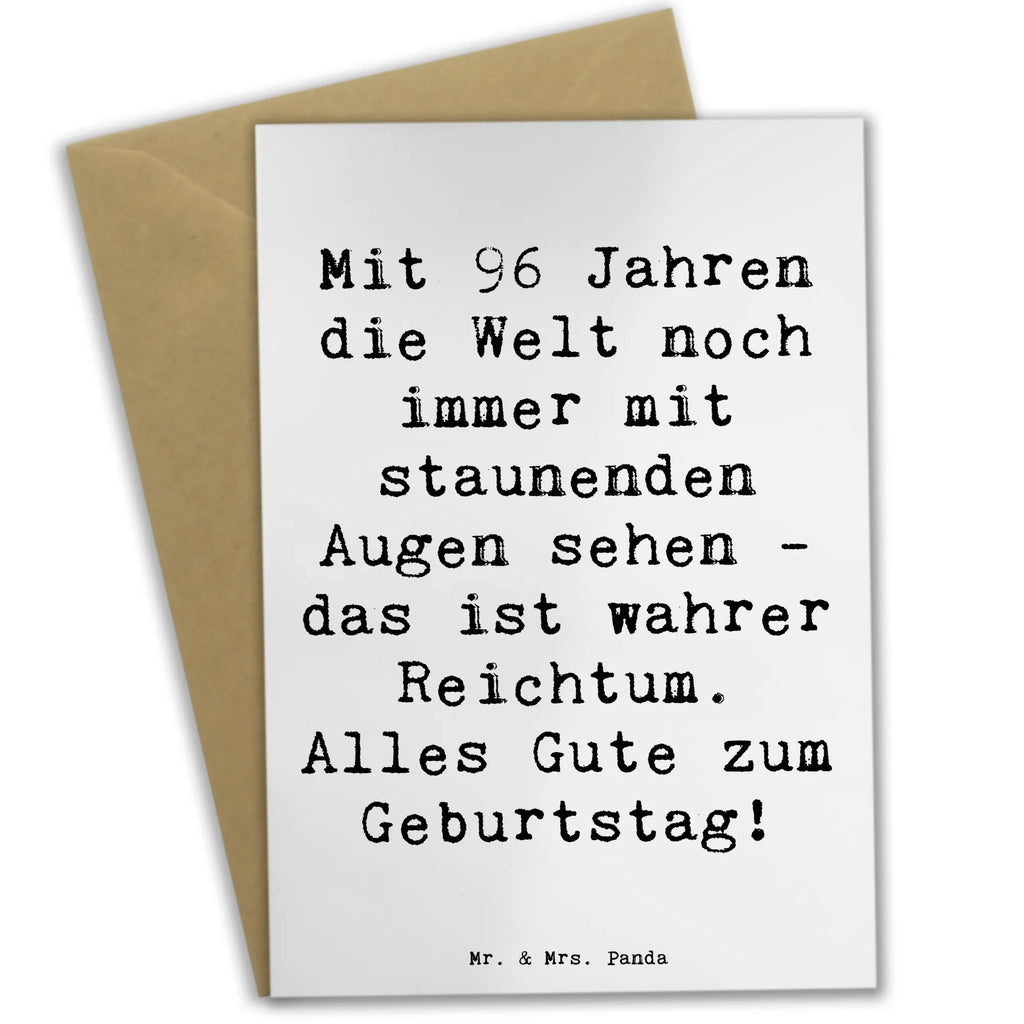 Greetings card Saying Mit 96 Jahren die Welt noch immer mit staunenden Augen sehen - das ist wahrer Reichtum. Alles Gute zum Geburtstag! Glückwunschkarte, Hochzeitskarte, Geburtstagskarte, Einladungskarte, Ansichtskarten, Grußkarte, Karte, Klappkarte, Geburtstag, Geburtstagsgeschenk, Geschenk