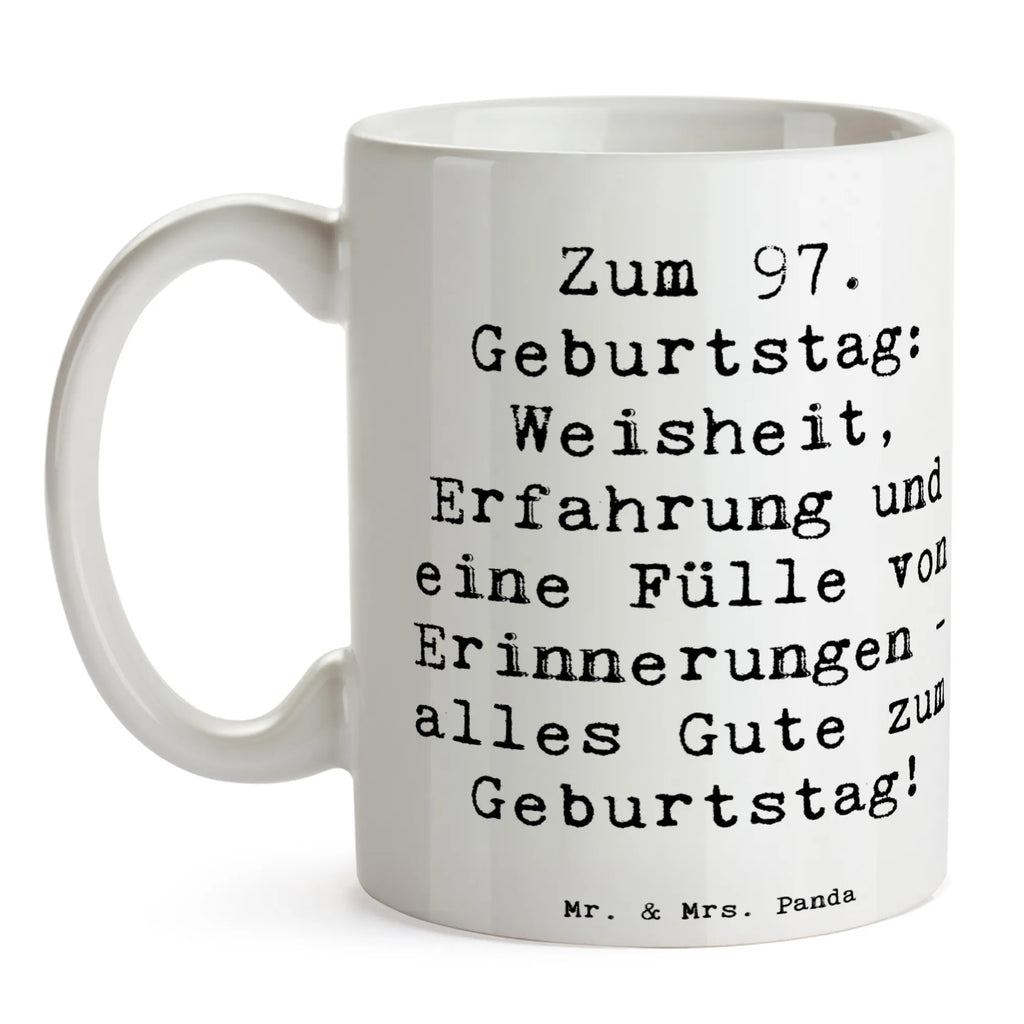 Tasse Spruch 97. Geburtstag Tasse mit Zitaten, Geschenktasse, Tasse, Kaffeetasse, Keramiktasse, Bürotasse, Porzellantasse, Teetasse, Tasse mit Motiven, Geburtstag, Geburtstagsgeschenk, Geschenk