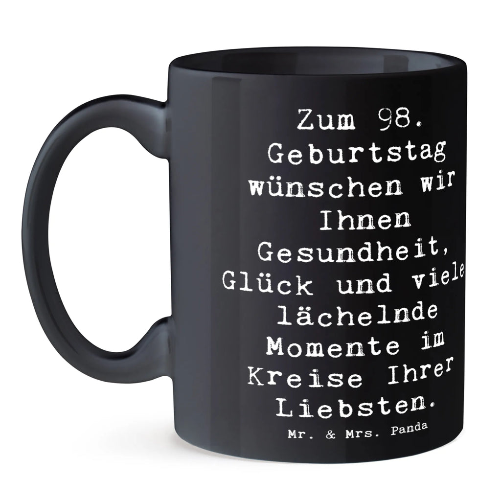 Tasse Spruch 98. Geburtstag Keramiktasse, Tasse, Tasse mit Zitaten, Porzellantasse, Geschenktasse, Bürotasse, Teetasse, Kaffeetasse, Tasse mit Motiven, Geburtstag, Geburtstagsgeschenk, Geschenk