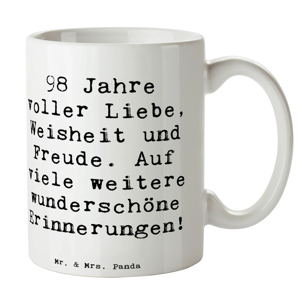 Tasse Spruch 98. Geburtstag Freude Bürotasse, Geschenktasse, Kaffeetasse, Tasse mit Motiven, Keramiktasse, Teetasse, Tasse, Porzellantasse, Tasse mit Zitaten, Geburtstag, Geburtstagsgeschenk, Geschenk