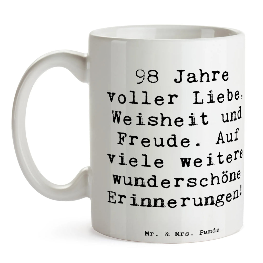 Tasse Spruch 98. Geburtstag Freude Bürotasse, Geschenktasse, Kaffeetasse, Tasse mit Motiven, Keramiktasse, Teetasse, Tasse, Porzellantasse, Tasse mit Zitaten, Geburtstag, Geburtstagsgeschenk, Geschenk