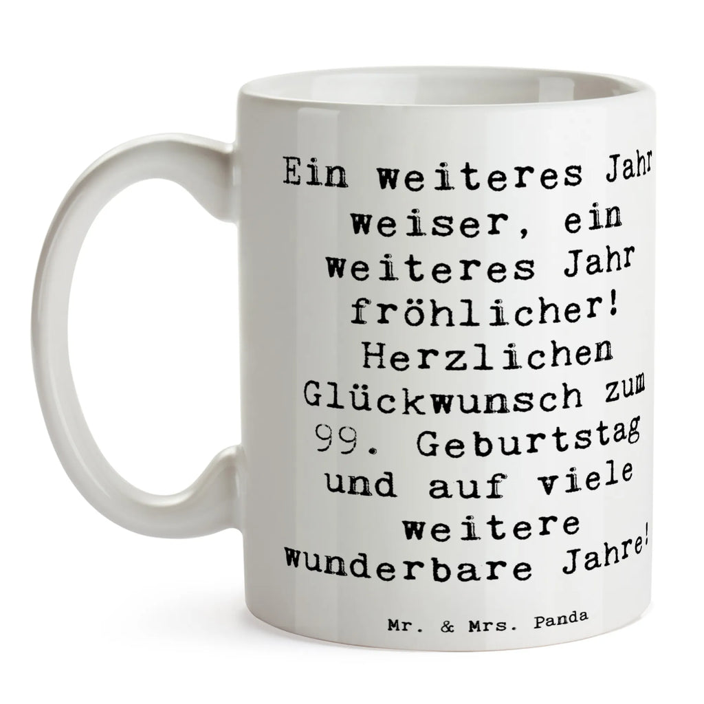 Tasse Spruch 99. Geburtstag Freude Teetasse, Tasse mit Motiven, Tasse mit Zitaten, Porzellantasse, Bürotasse, Kaffeetasse, Geschenktasse, Keramiktasse, Tasse, Geburtstag, Geburtstagsgeschenk, Geschenk