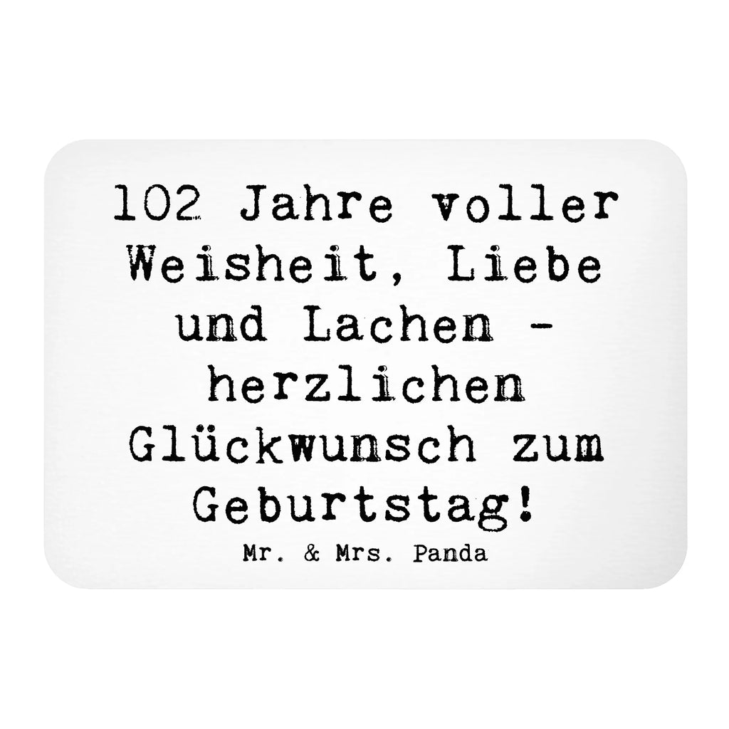 Magnet Spruch 102. Geburtstag Glückwünsche Whiteboard Magnet, Souvenir Magnet, Dekomagnet, Motivmagnete, Kühlschrankmagnet, Kühlschrank Dekoration, Pinnwandmagnet, Notiz Magnet, Geburtstag, Geburtstagsgeschenk, Geschenk
