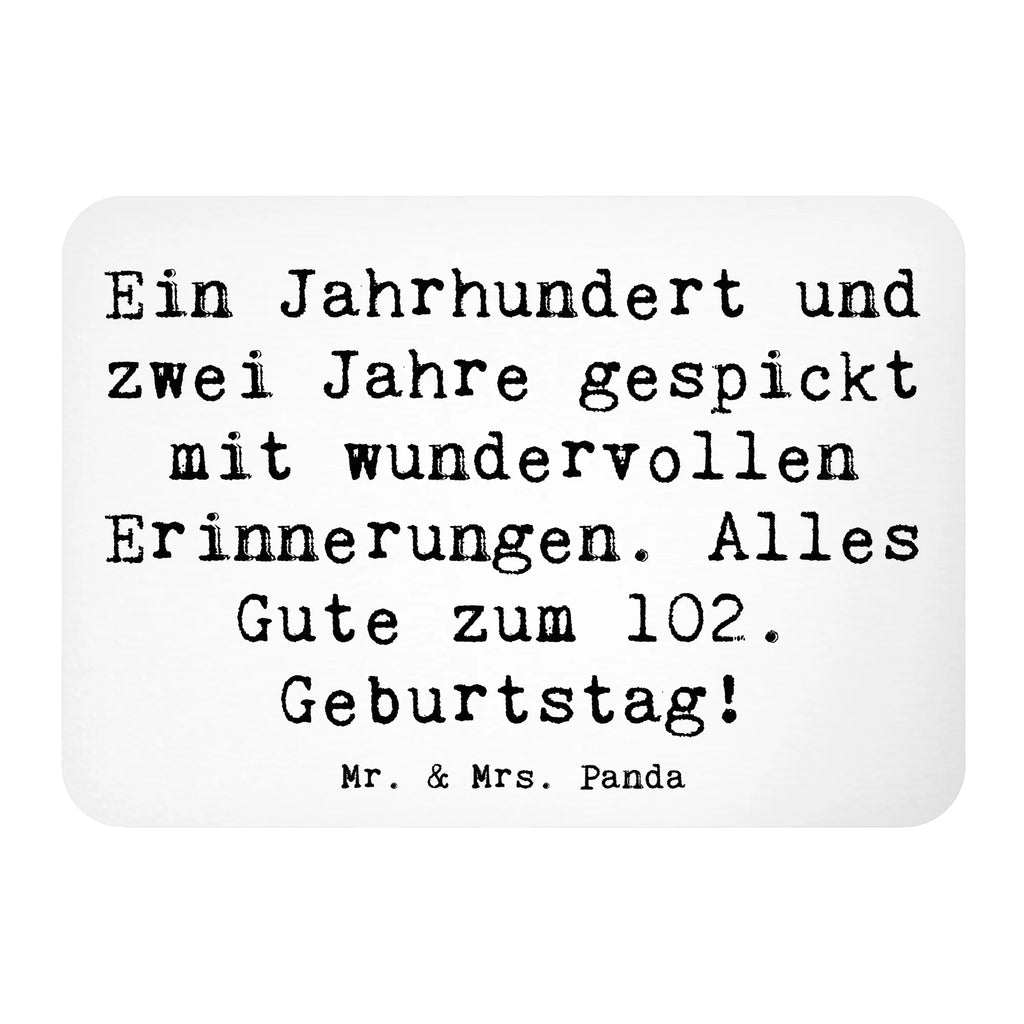 Magnet Spruch 102. Geburtstag Kühlschrank Dekoration, Notiz Magnet, Kühlschrankmagnet, Dekomagnet, Pinnwandmagnet, Whiteboard Magnet, Motivmagnete, Souvenir Magnet, Geburtstag, Geburtstagsgeschenk, Geschenk