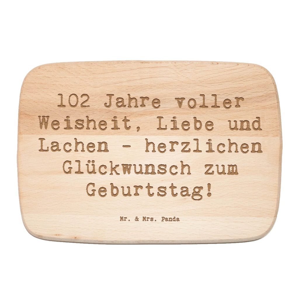 Serving board Saying 102 Jahre voller Weisheit, Liebe und Lachen - herzlichen Glückwunsch zum Geburtstag! cutting board, Board, breakfast board, Birthday, celebration, party, birthday party, friends, family, birthday wish, birthday present, birthday cards, 18th birthday, 30th birthday, 40th, 50th, 60th, 70th, 80th, 90th, 90th., gift ideas, gifts for girlfriend, boyfriend, mom, dad, brother, sister, congratulations, funny, sayings, 1 year, money gifts, guest gifts, gifts online, gift basket, special gifts, unusual gifts, extraordinary gifts, gift package, original gifts, gift items, special birthday gifts