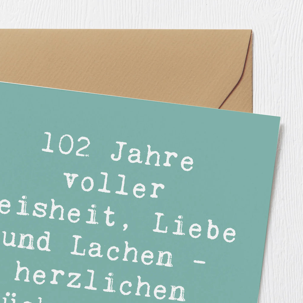 Deluxe Karte Spruch 102. Geburtstag Glückwünsche Hochwertige Grußkarte, Hochzeitskarte, Geburtstagskarte, Hochwertige Klappkarte, Grußkarte, Karte, Klappkarte, Glückwunschkarte, Einladungskarte, Geburtstag, Geburtstagsgeschenk, Geschenk