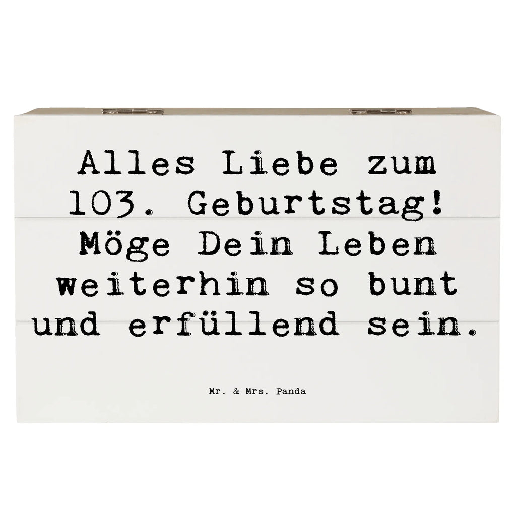 Holzkiste Spruch 103. Geburtstag Schatulle, Holzkiste, Geschenkdose, Erinnerungskiste, Schatzkiste, Dekokiste, Geschenkbox, Erinnerungsbox, Truhe, Kiste, XXL, Aufbewahrungsbox, Geburtstag, Geburtstagsgeschenk, Geschenk