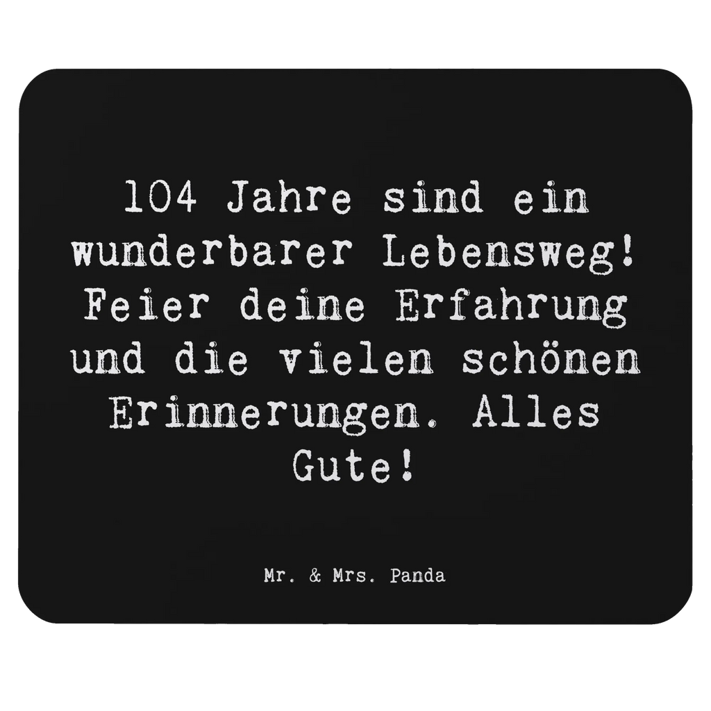 Mauspad Spruch 104. Geburtstag Einzigartiges Mauspad, Arbeitszimmer, Büroausstattung, Mauspad, Mausunterlage, Mousepad, Computer zubehör, PC Zubehör, Designer Mauspad, Mauspad Büro, Geburtstag, Geburtstagsgeschenk, Geschenk