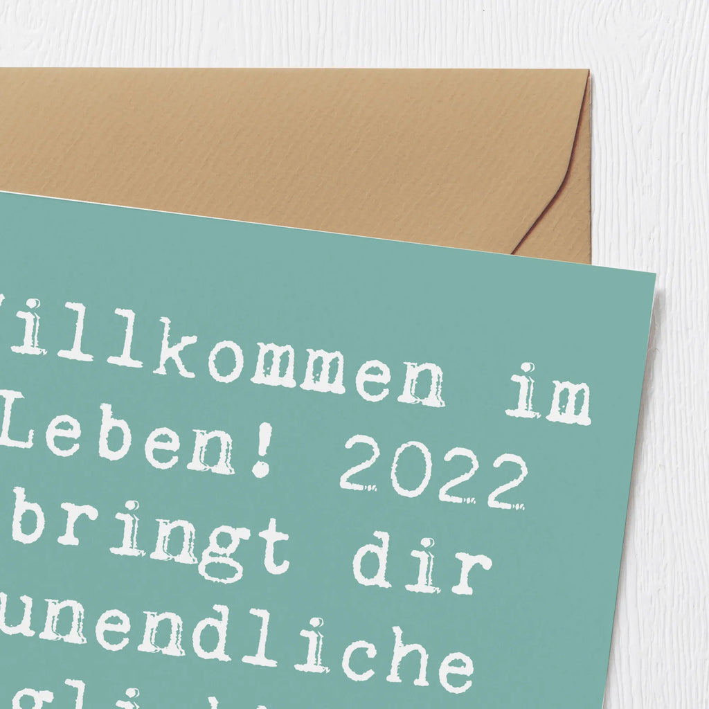 Deluxe Card Saying Willkommen im Leben! 2022 bringt dir unendliche Möglichkeiten und Freude! Karte, Grußkarte, Klappkarte, Einladungskarte, Glückwunschkarte, Hochzeitskarte, Geburtstagskarte, Hochwertige Grußkarte, Hochwertige Klappkarte, Geburtstag, Geburtstagsgeschenk, Geschenk