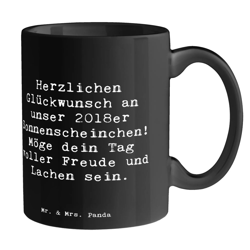 Tasse Spruch 2018 Geburtstag Sonnenscheinchen Tasse mit Zitaten, Teetasse, Geschenktasse, Keramiktasse, Porzellantasse, Kaffeetasse, Tasse, Bürotasse, Tasse mit Motiven, Geburtstag, Geburtstagsgeschenk, Geschenk