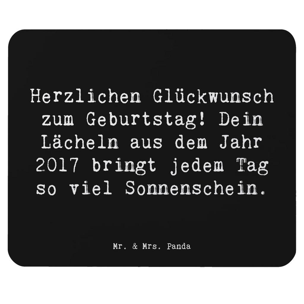 Mouse mat Saying Herzlichen Glückwunsch zum Geburtstag! Dein Lächeln aus dem Jahr 2017 bringt jedem Tag so viel Sonnenschein. Arbeitszimmer, Mousepad, Mausunterlage, Computer zubehör, Büroausstattung, Einzigartiges Mauspad, PC Zubehör, Mauspad Büro, Mauspad, Designer Mauspad, Geburtstag, Geburtstagsgeschenk, Geschenk