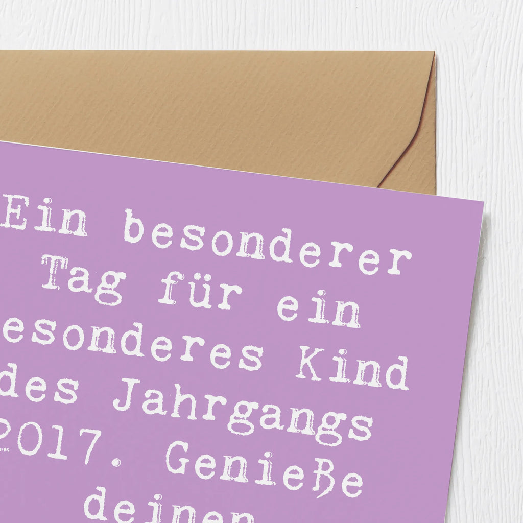 Deluxe Card Saying Ein besonderer Tag für ein besonderes Kind des Jahrgangs 2017. Genieße deinen Geburtstag in vollen Zügen! Karte, Grußkarte, Klappkarte, Einladungskarte, Glückwunschkarte, Hochzeitskarte, Geburtstagskarte, Hochwertige Grußkarte, Hochwertige Klappkarte, Geburtstag, Geburtstagsgeschenk, Geschenk