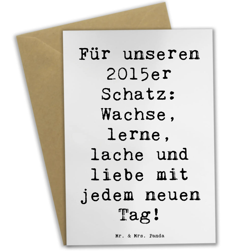Greetings card Saying Für unseren 2015er Schatz: Wachse, lerne, lache und liebe mit jedem neuen Tag! Ansichtskarten, Hochzeitskarte, Karte, Geburtstagskarte, Glückwunschkarte, Grußkarte, Einladungskarte, Klappkarte, Geburtstag, Geburtstagsgeschenk, Geschenk