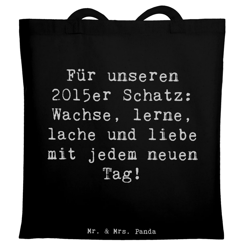 Tragetasche Spruch 2015 Geburtstag Beuteltasche, Beutel, Einkaufstasche, Jutebeutel, Stoffbeutel, Tasche, Shopper, Umhängetasche, Strandtasche, Schultertasche, Stofftasche, Tragetasche, Badetasche, Jutetasche, Einkaufstüte, Laptoptasche, Geburtstag, Geburtstagsgeschenk, Geschenk