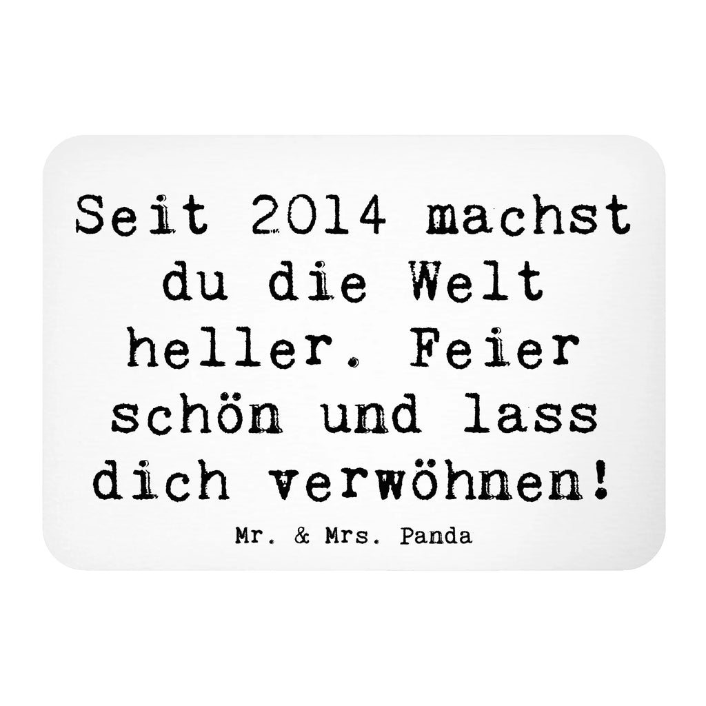 Magnet Saying Seit 2014 machst du die Welt heller. Feier schön und lass dich verwöhnen! Kühlschrank Dekoration, Dekomagnet, Whiteboard Magnet, Pinnwandmagnet, Notiz Magnet, Motivmagnete, Souvenir Magnet, Kühlschrankmagnet, Geburtstag, Geburtstagsgeschenk, Geschenk