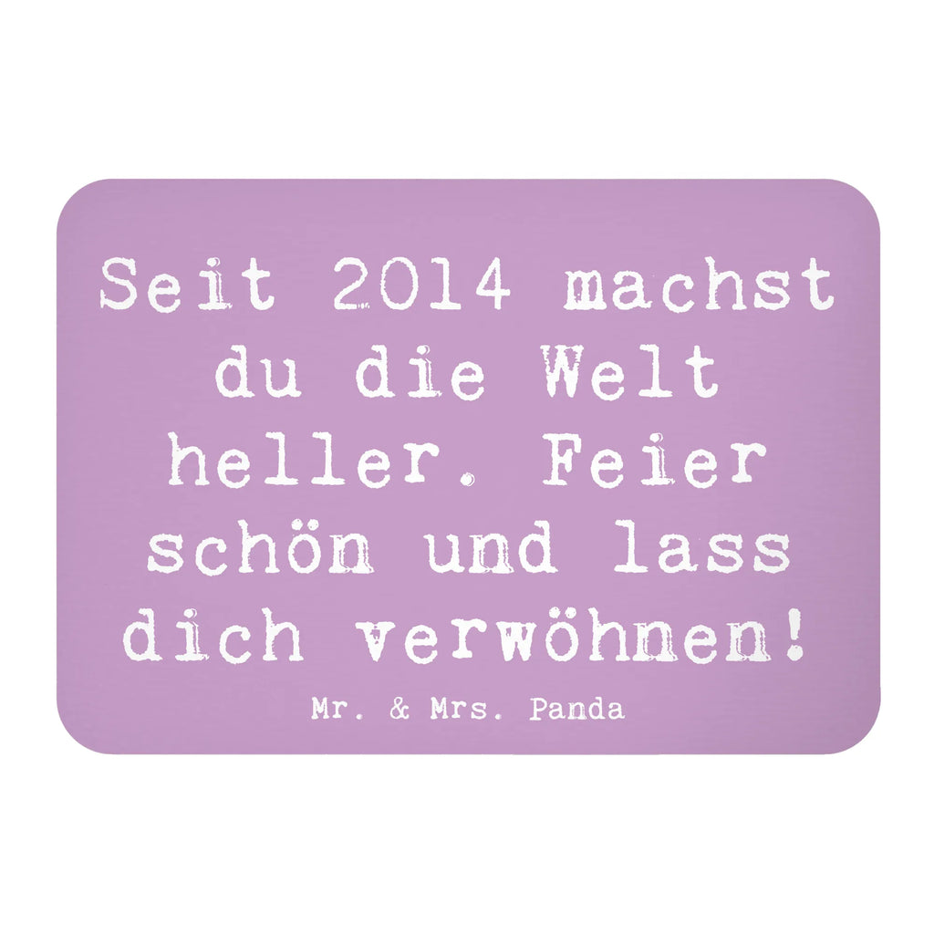 Magnet Saying Seit 2014 machst du die Welt heller. Feier schön und lass dich verwöhnen! Kühlschrank Dekoration, Dekomagnet, Whiteboard Magnet, Pinnwandmagnet, Notiz Magnet, Motivmagnete, Souvenir Magnet, Kühlschrankmagnet, Geburtstag, Geburtstagsgeschenk, Geschenk