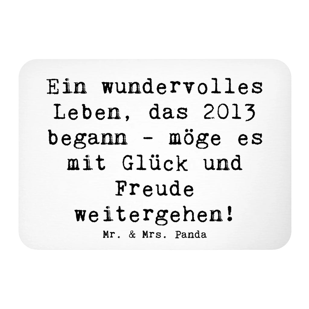 Magnet Saying Ein wundervolles Leben, das 2013 begann - möge es mit Glück und Freude weitergehen! spruchmagnet, holz whiteboardmagnet, designmagnet, Notizhalter, mdf magnet, küchenmagnet, haftmagnet, Kühlschrankmagnet, büromagnet, tafelmagnet, einkaufszettelmagnet, Pinnwandmagnet, bildmagnet, zettelhalter, holz kühlschrankmagnet, magnet, Dekomagnet, holzmagnet, notizmagnet, memomagnet, whiteboardmagnet, rechteckmagnet, Fridge Magnet, wandmagnet, Geschenk, Geburtstag, Geburtstagsgeschenk