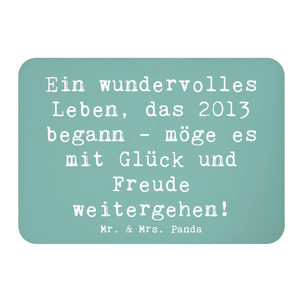 Magnet Saying Ein wundervolles Leben, das 2013 begann - möge es mit Glück und Freude weitergehen! spruchmagnet, holz whiteboardmagnet, designmagnet, Notizhalter, mdf magnet, küchenmagnet, haftmagnet, Kühlschrankmagnet, büromagnet, tafelmagnet, einkaufszettelmagnet, Pinnwandmagnet, bildmagnet, zettelhalter, holz kühlschrankmagnet, magnet, Dekomagnet, holzmagnet, notizmagnet, memomagnet, whiteboardmagnet, rechteckmagnet, Fridge Magnet, wandmagnet, Geschenk, Geburtstag, Geburtstagsgeschenk