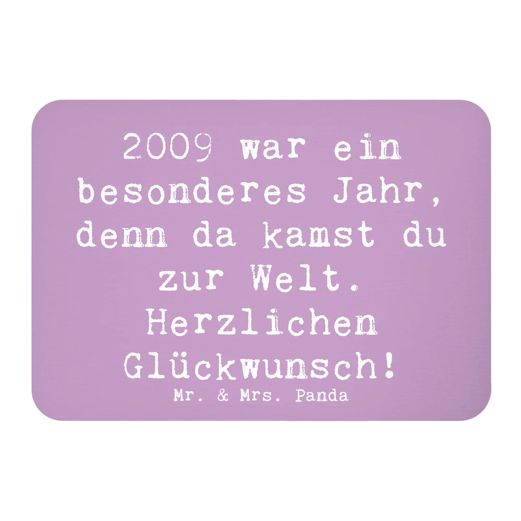 Magnet Saying 2009 war ein besonderes Jahr, denn da kamst du zur Welt. Herzlichen Glückwunsch! Souvenir Magnet, Dekomagnet, Kühlschrank Dekoration, Kühlschrankmagnet, Notiz Magnet, Pinnwandmagnet, Motivmagnete, Whiteboard Magnet, Geburtstag, Geburtstagsgeschenk, Geschenk