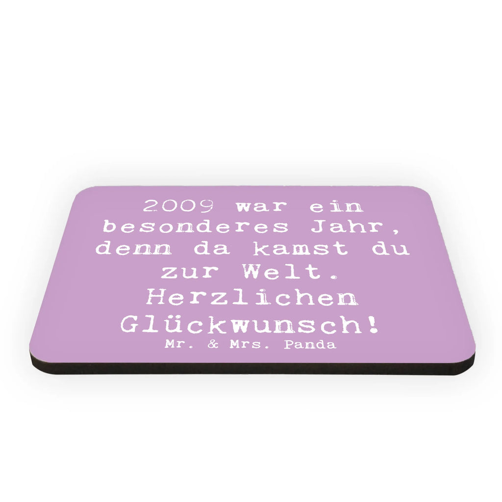 Magnet Saying 2009 war ein besonderes Jahr, denn da kamst du zur Welt. Herzlichen Glückwunsch! Souvenir Magnet, Dekomagnet, Kühlschrank Dekoration, Kühlschrankmagnet, Notiz Magnet, Pinnwandmagnet, Motivmagnete, Whiteboard Magnet, Geburtstag, Geburtstagsgeschenk, Geschenk