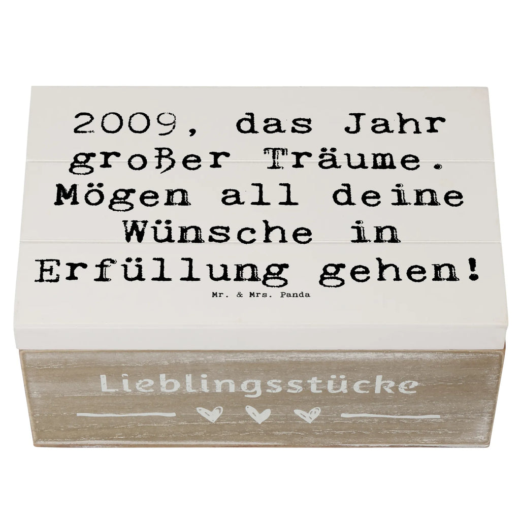 Wooden chest Saying 2009, das Jahr großer Träume. Mögen all deine Wünsche in Erfüllung gehen! Kiste, Schatulle, Schatzkiste, Aufbewahrungsbox, Truhe, XXL, Dekokiste, Erinnerungsbox, Holzkiste, Geschenkbox, Erinnerungskiste, Geschenkdose, Geburtstag, Geburtstagsgeschenk, Geschenk