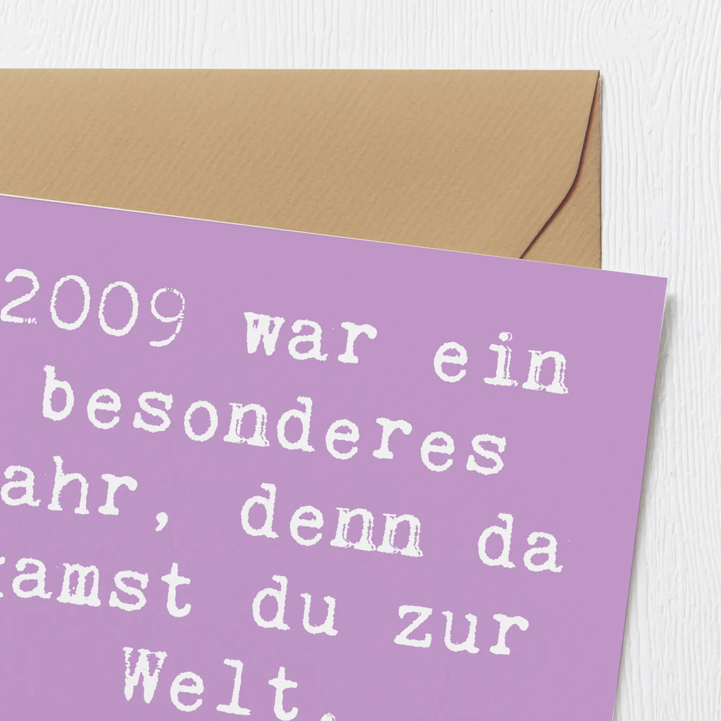 Deluxe Karte Spruch 2009 Geburtstag Karte, Grußkarte, Klappkarte, Einladungskarte, Glückwunschkarte, Hochzeitskarte, Geburtstagskarte, Hochwertige Grußkarte, Hochwertige Klappkarte, Geburtstag, Geburtstagsgeschenk, Geschenk