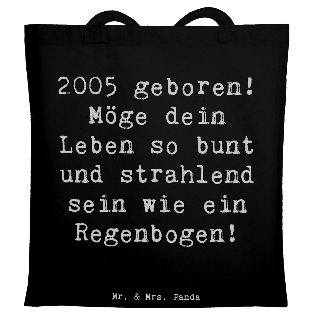 Tote bag Saying 2005 geboren! Möge dein Leben so bunt und strahlend sein wie ein Regenbogen! Beutel, Einkaufstasche, Umhängetasche, Stoffbeutel, Beuteltasche, Jutetasche, Laptoptasche, Schultertasche, Tragetasche, Jutebeutel, Strandtasche, Stofftasche, Tasche, Shopper, Badetasche, Einkaufstüte, Geburtstag, Geburtstagsgeschenk, Geschenk