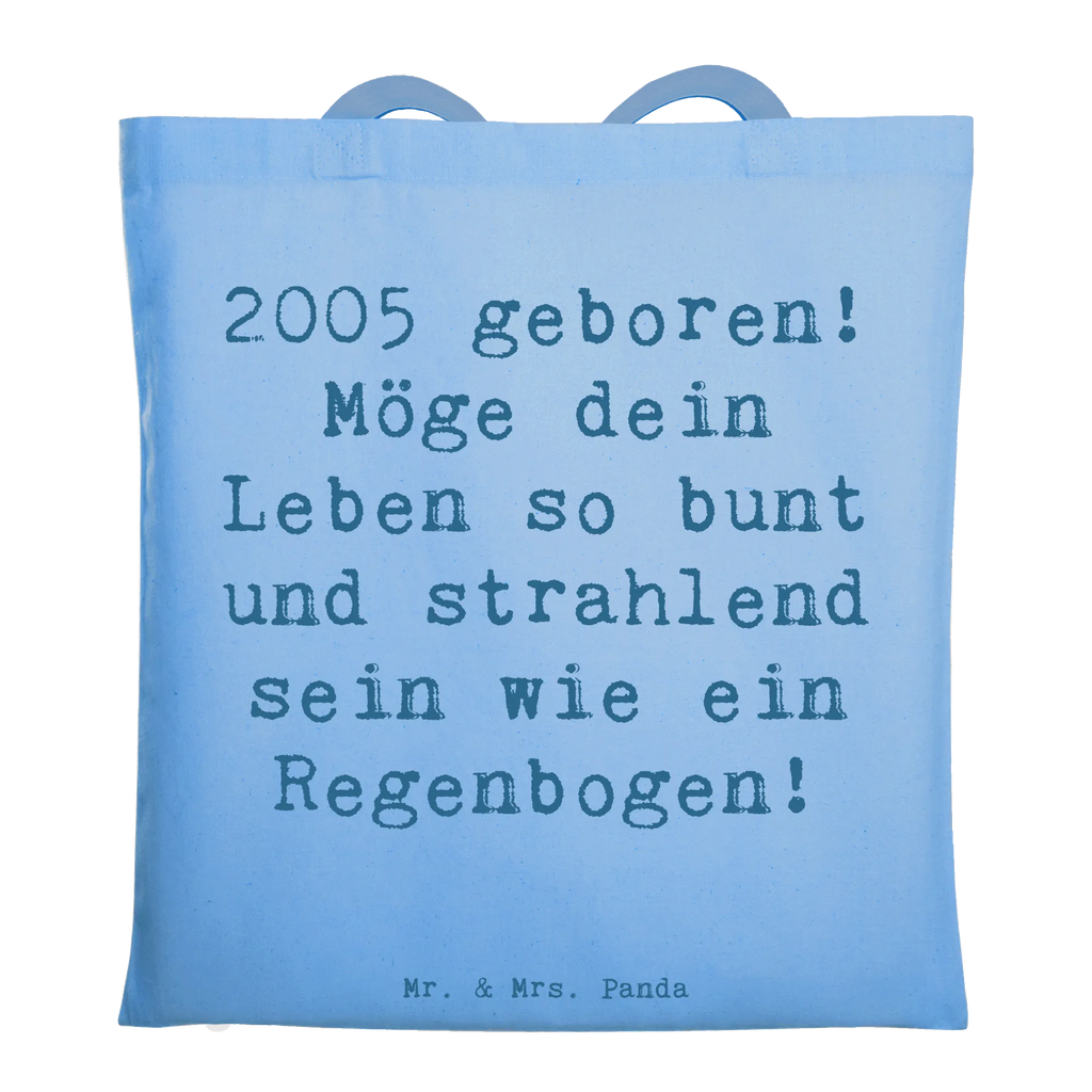 Tote bag Saying 2005 geboren! Möge dein Leben so bunt und strahlend sein wie ein Regenbogen! Beutel, Einkaufstasche, Umhängetasche, Stoffbeutel, Beuteltasche, Jutetasche, Laptoptasche, Schultertasche, Tragetasche, Jutebeutel, Strandtasche, Stofftasche, Tasche, Shopper, Badetasche, Einkaufstüte, Geburtstag, Geburtstagsgeschenk, Geschenk