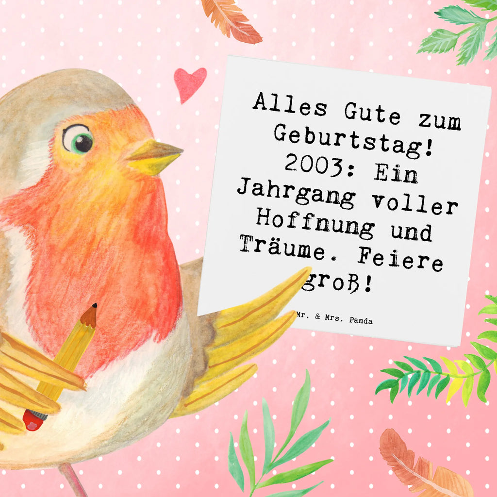 Deluxe Karte Spruch 2003 Geburtstag Karte, Grußkarte, Klappkarte, Einladungskarte, Glückwunschkarte, Hochzeitskarte, Geburtstagskarte, Hochwertige Grußkarte, Hochwertige Klappkarte, Geburtstag, Geburtstagsgeschenk, Geschenk