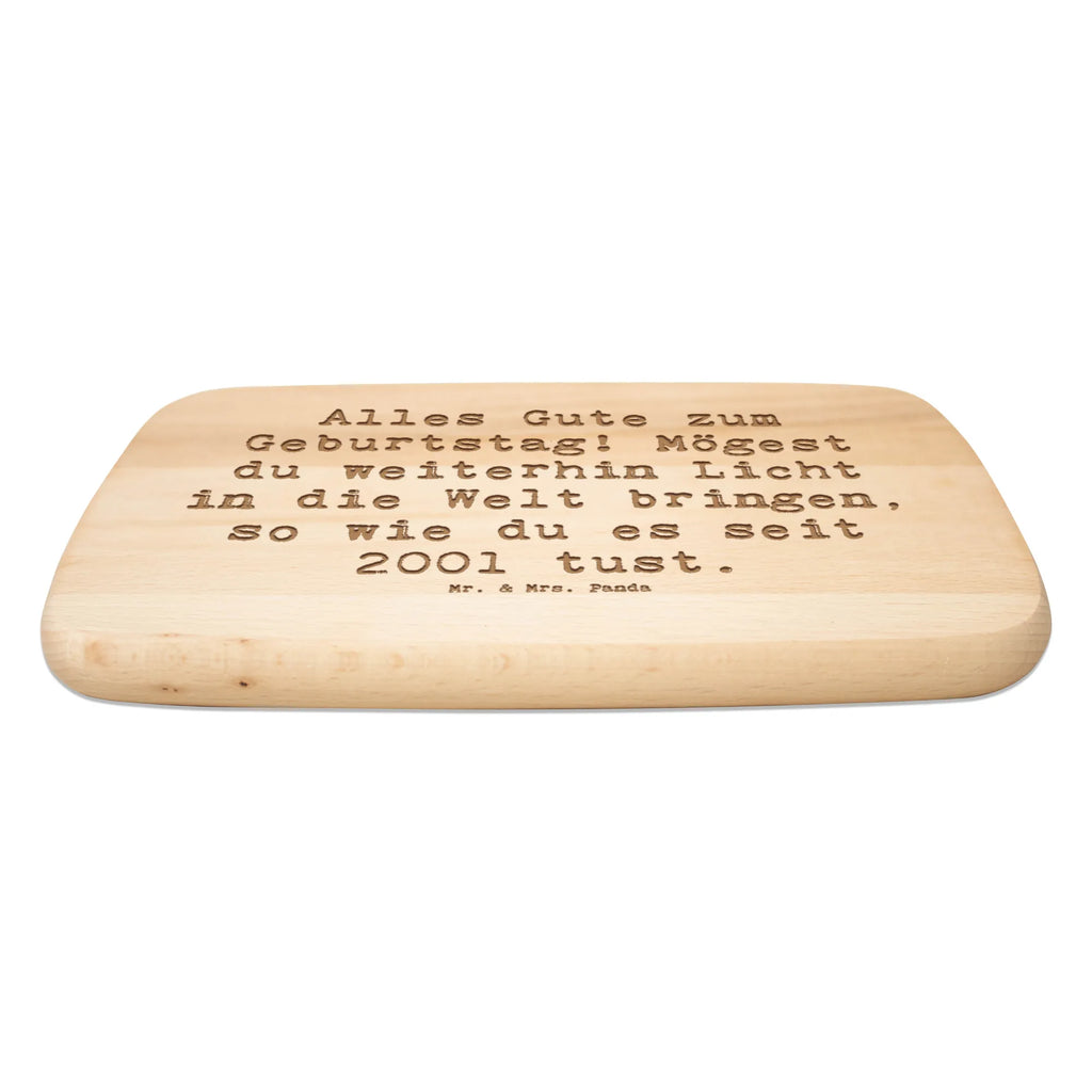 Serving board Saying Alles Gute zum Geburtstag! Mögest du weiterhin Licht in die Welt bringen, so wie du es seit 2001 tust. Board, cutting board, breakfast board, Birthday, celebration, party, birthday party, friends, family, birthday wish, birthday present, birthday cards, 18th birthday, 30th birthday, 40th, 50th, 60th, 70th, 80th, 90th, 90th., gift ideas, gifts for girlfriend, boyfriend, mom, dad, brother, sister, congratulations, funny, sayings, 1 year, money gifts, guest gifts, gifts online, gift basket, special gifts, unusual gifts, extraordinary gifts, gift package, original gifts, gift items, special birthday gifts