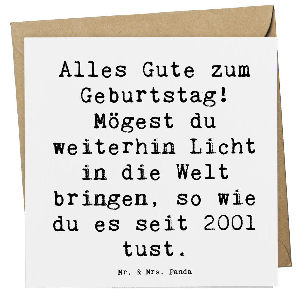 Deluxe Karte Spruch 2001 Geburtstag Licht Karte, Grußkarte, Klappkarte, Einladungskarte, Glückwunschkarte, Hochzeitskarte, Geburtstagskarte, Hochwertige Grußkarte, Hochwertige Klappkarte, Geburtstag, Geburtstagsgeschenk, Geschenk