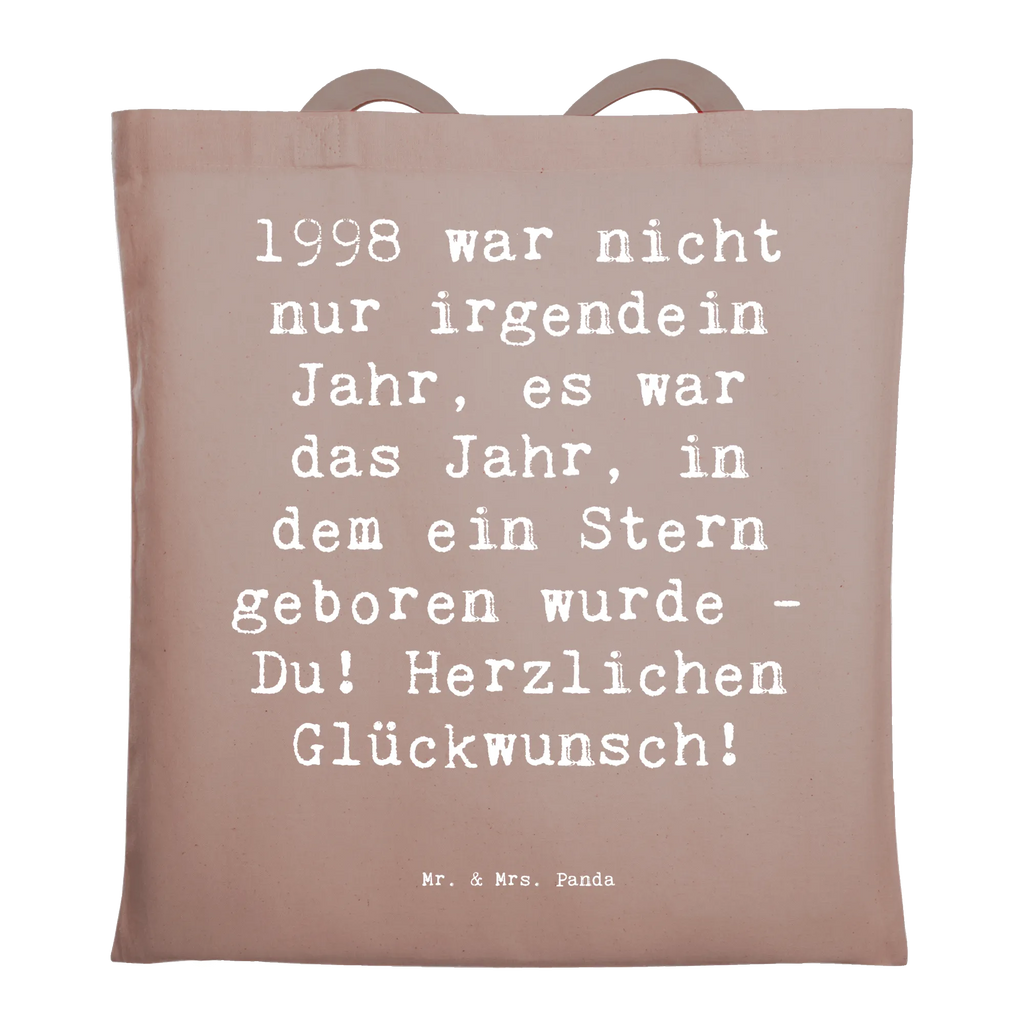 Tote bag Saying 1998 war nicht nur irgendein Jahr, es war das Jahr, in dem ein Stern geboren wurde - Du! Herzlichen Glückwunsch! Beuteltasche, Beutel, Einkaufstasche, Jutebeutel, Stoffbeutel, Tasche, Shopper, Umhängetasche, Strandtasche, Schultertasche, Stofftasche, Tragetasche, Badetasche, Jutetasche, Einkaufstüte, Laptoptasche, Geburtstag, Geburtstagsgeschenk, Geschenk
