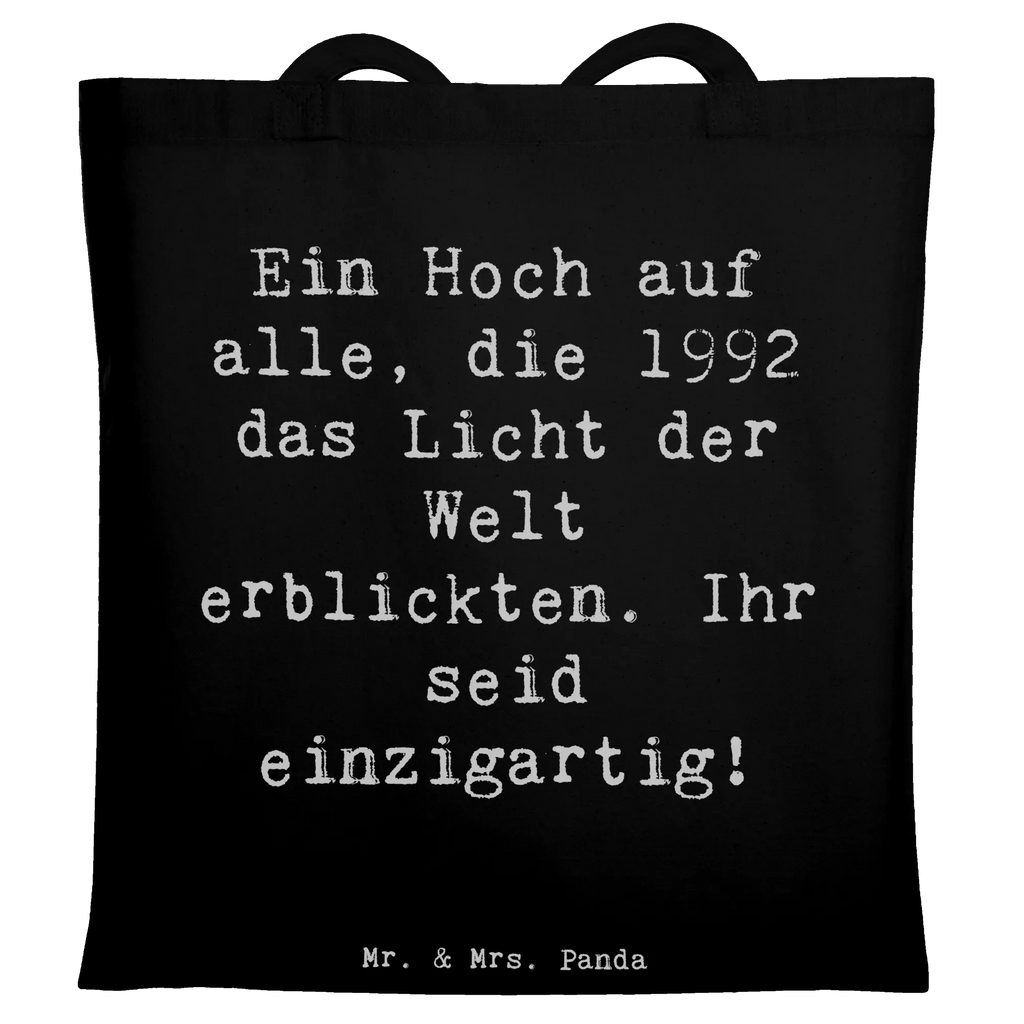 Tote bag Saying Ein Hoch auf alle, die 1992 das Licht der Welt erblickten. Ihr seid einzigartig! Shopping Tasche, Baumwollbeutel, Tragetasche, totebag, Schultertasche, Beutel, Stofftasche, Schultasche, Stoffbeutel, Uni Tasche, Einkaufsbeutel, textilbeutel, Shopper, Tote Bag, tragbeutel, Einkaufstasche, Beuteltasche, textiltasche, Badetasche, Tüte, Baumwolltasche, Einkaufstüte, Tasche, Büchertasche, Henkeltasche, Laptoptasche, Umhängetasche, Alltagstasche, Unitasche, Strandtasche, Geschenk, Geburtstag, Geburtstagsgeschenk