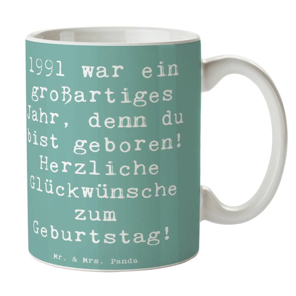 Tasse Spruch 1991 Geburtstag Geschenktasse, Tasse mit Zitaten, Teetasse, Tasse, Bürotasse, Keramiktasse, Kaffeetasse, Tasse mit Motiven, Porzellantasse, Geburtstag, Geburtstagsgeschenk, Geschenk
