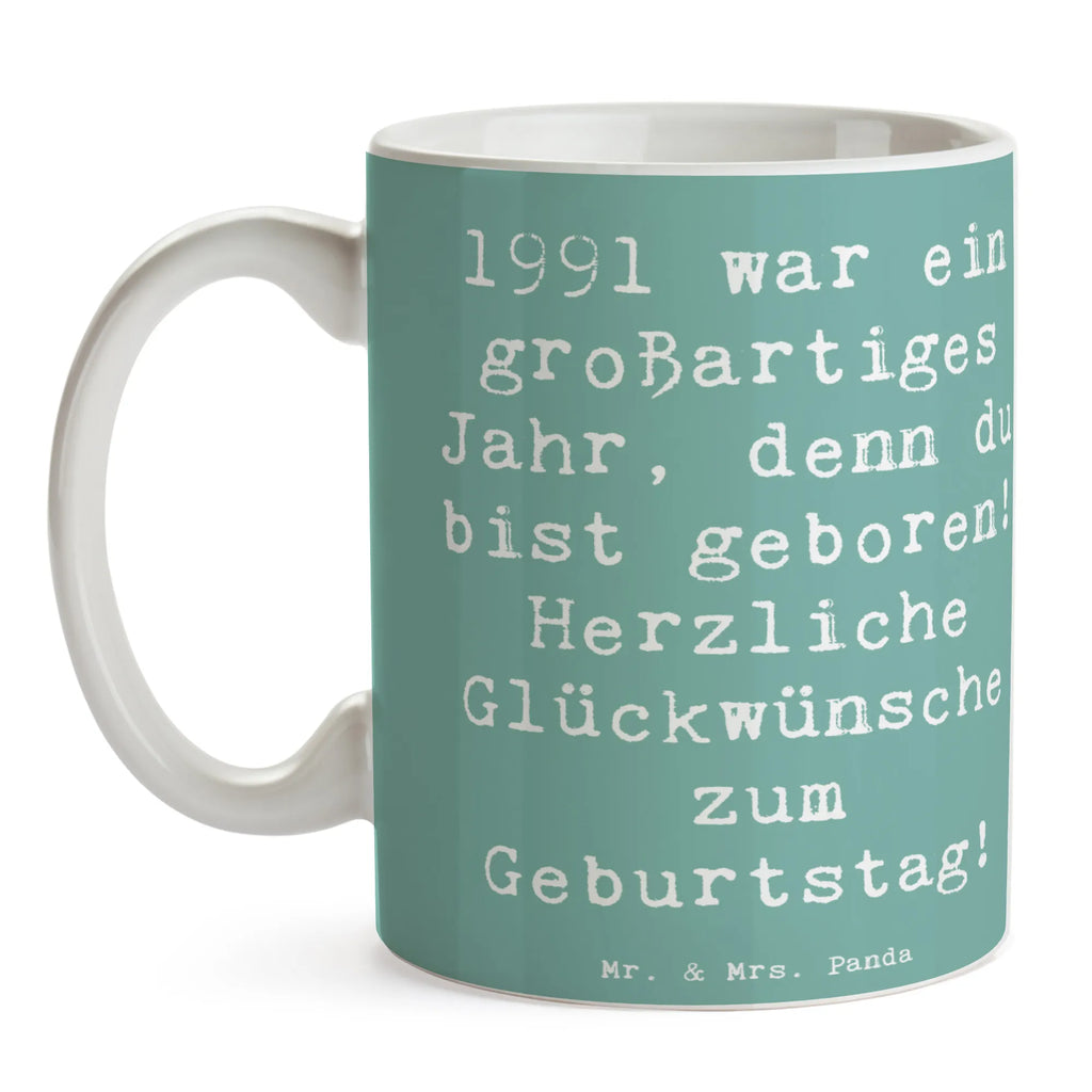 Tasse Spruch 1991 Geburtstag Geschenktasse, Tasse mit Zitaten, Teetasse, Tasse, Bürotasse, Keramiktasse, Kaffeetasse, Tasse mit Motiven, Porzellantasse, Geburtstag, Geburtstagsgeschenk, Geschenk