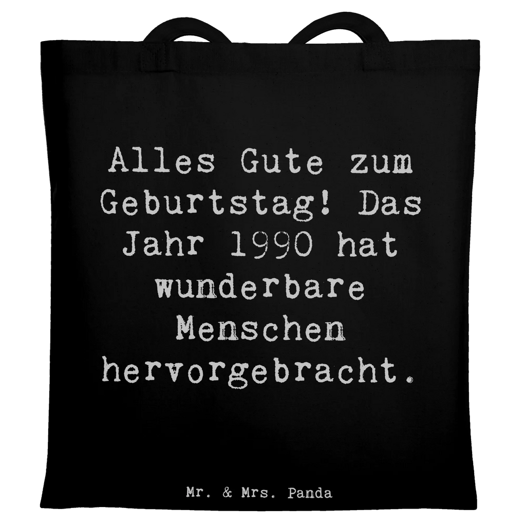 Tragetasche Spruch 1990 Geburtstag Beuteltasche, Beutel, Einkaufstasche, Jutebeutel, Stoffbeutel, Tasche, Shopper, Umhängetasche, Strandtasche, Schultertasche, Stofftasche, Tragetasche, Badetasche, Jutetasche, Einkaufstüte, Laptoptasche, Geburtstag, Geburtstagsgeschenk, Geschenk