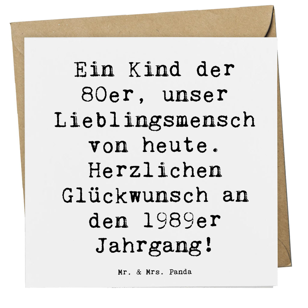 Deluxe Card Saying Ein Kind der 80er, unser Lieblingsmensch von heute. Herzlichen Glückwunsch an den 1989er Jahrgang! Karte, Grußkarte, Klappkarte, Einladungskarte, Glückwunschkarte, Hochzeitskarte, Geburtstagskarte, Hochwertige Grußkarte, Hochwertige Klappkarte, Geburtstag, Geburtstagsgeschenk, Geschenk