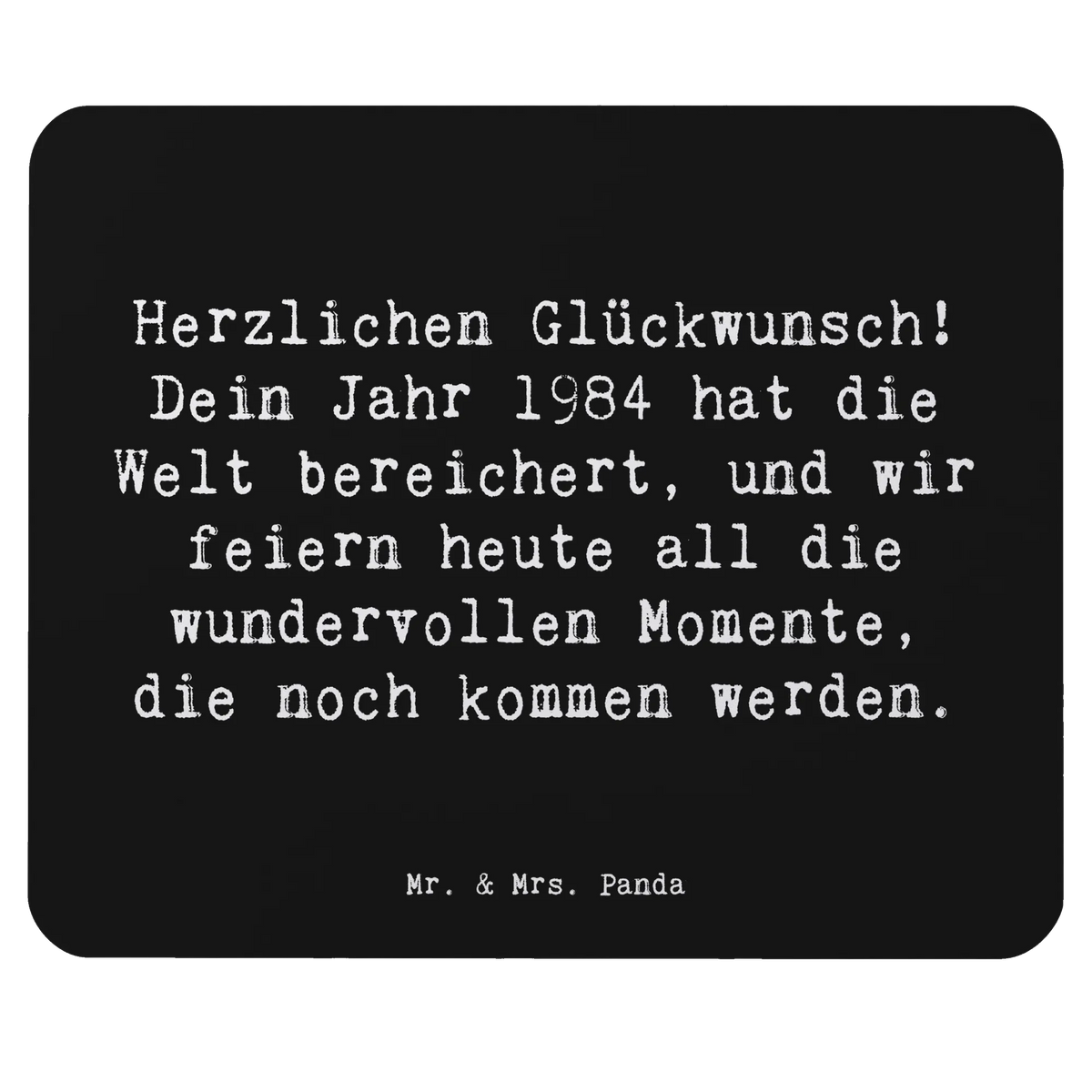 Mauspad Spruch 1984 Geburtstag