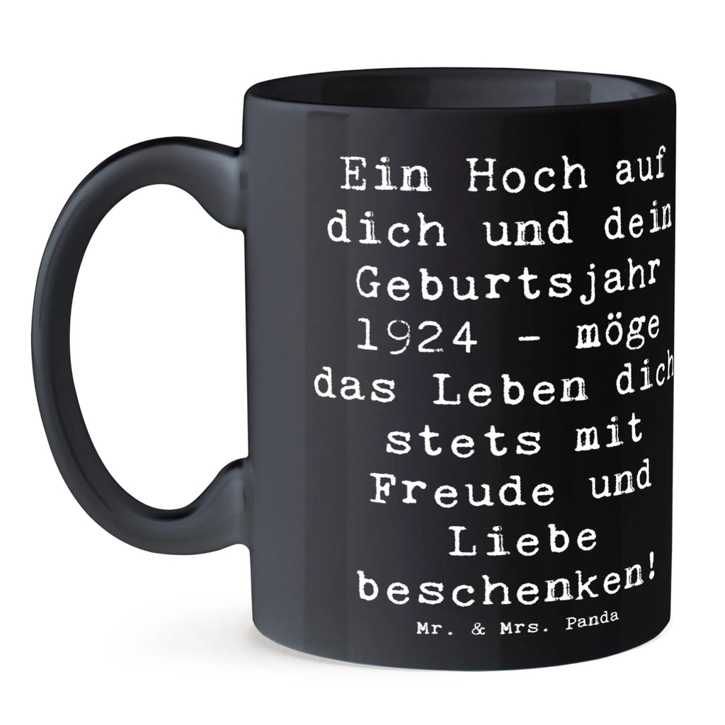Mug Saying Ein Hoch auf dich und dein Geburtsjahr 1924 - möge das Leben dich stets mit Freude und Liebe beschenken! Tasse, Kaffeetasse, Teetasse, Becher, Kaffeebecher, Teebecher, Keramiktasse, Porzellantasse, Büro Tasse, Geschenk Tasse, Tasse Sprüche, Tasse Motive, Kaffeetassen, Tasse bedrucken, Designer Tasse, Cappuccino Tassen, Schöne Teetassen, Geburtstag, Geburtstagsgeschenk, Geschenk